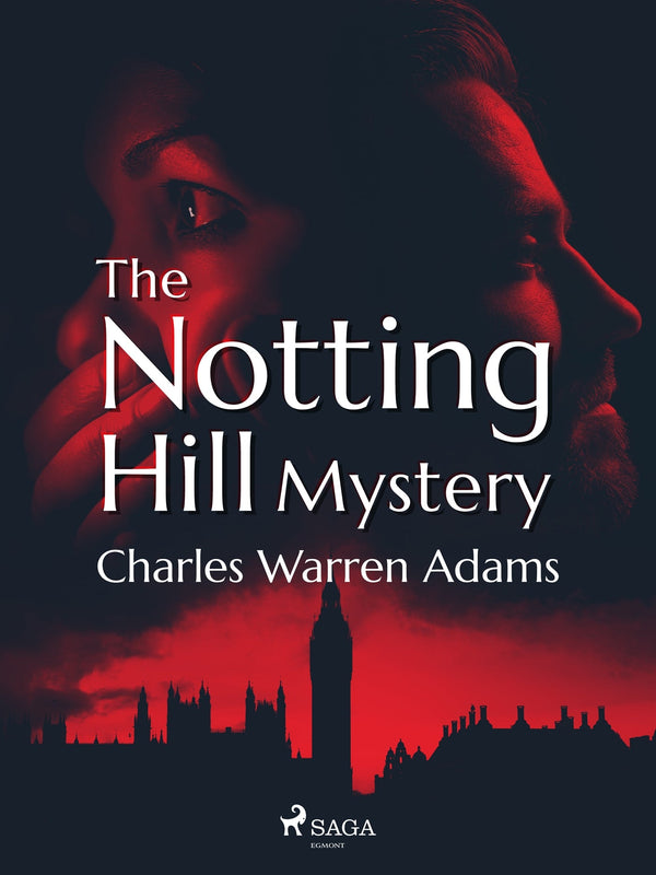 The Notting Hill Mystery – E-bok – Laddas ner-Digitala böcker-Axiell-peaceofhome.se