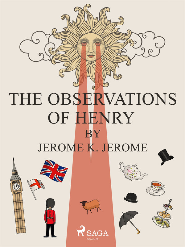 The Observations of Henry by Jerome K. Jerome – E-bok – Laddas ner-Digitala böcker-Axiell-peaceofhome.se
