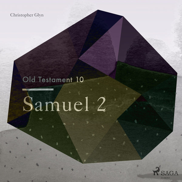 The Old Testament 10 - Samuel 2 – Ljudbok – Laddas ner-Digitala böcker-Axiell-peaceofhome.se