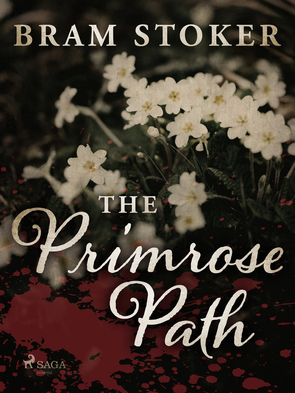 The Primrose Path – E-bok – Laddas ner-Digitala böcker-Axiell-peaceofhome.se