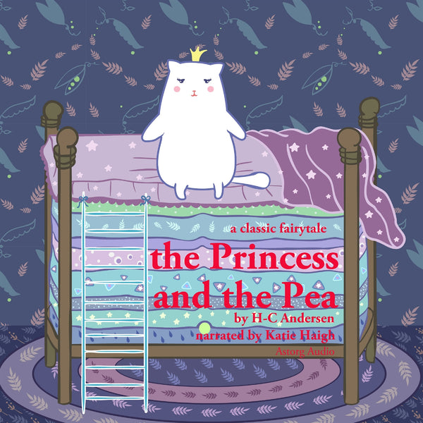 The Princess and the Pea, a Fairy Tale – Ljudbok – Laddas ner-Digitala böcker-Axiell-peaceofhome.se