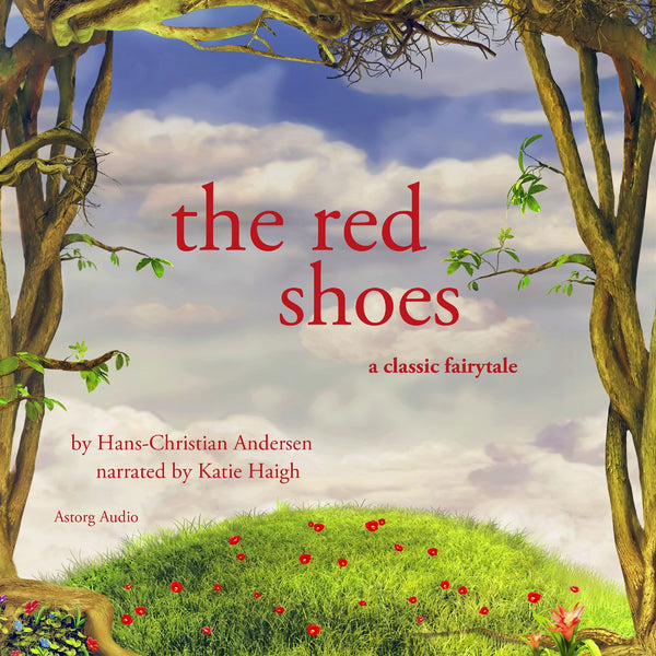 The Red Shoes, a Fairy Tale – Ljudbok – Laddas ner-Digitala böcker-Axiell-peaceofhome.se