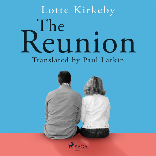 The Reunion – Ljudbok – Laddas ner-Digitala böcker-Axiell-peaceofhome.se