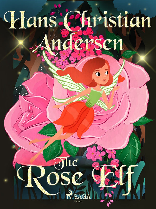 The Rose Elf – E-bok – Laddas ner-Digitala böcker-Axiell-peaceofhome.se