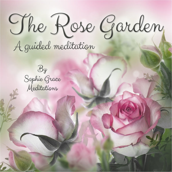 The Rose Garden. A Guided Meditation – Ljudbok – Laddas ner-Digitala böcker-Axiell-peaceofhome.se
