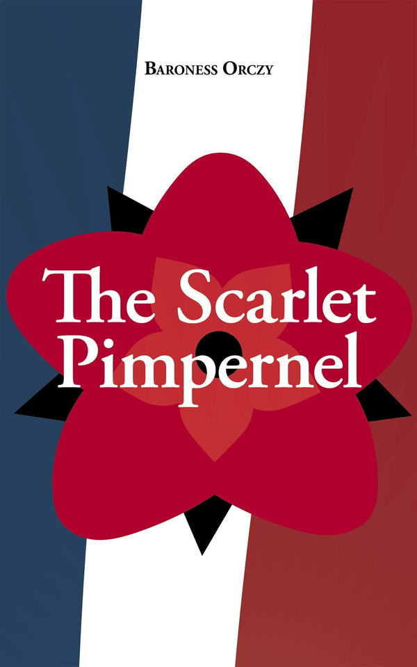 The Scarlet Pimpernel – E-bok – Laddas ner-Digitala böcker-Axiell-peaceofhome.se