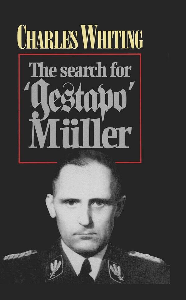 The Search for Gestapo Muller – E-bok – Laddas ner-Digitala böcker-Axiell-peaceofhome.se