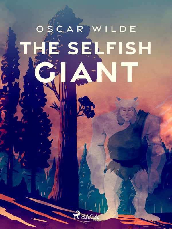 The Selfish Giant – E-bok – Laddas ner-Digitala böcker-Axiell-peaceofhome.se