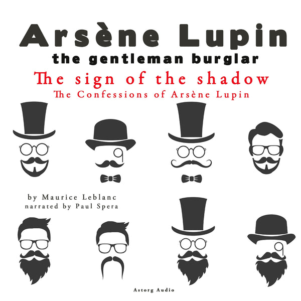 The Sign of the Shadow, the Confessions of Arsène Lupin – Ljudbok – Laddas ner-Digitala böcker-Axiell-peaceofhome.se