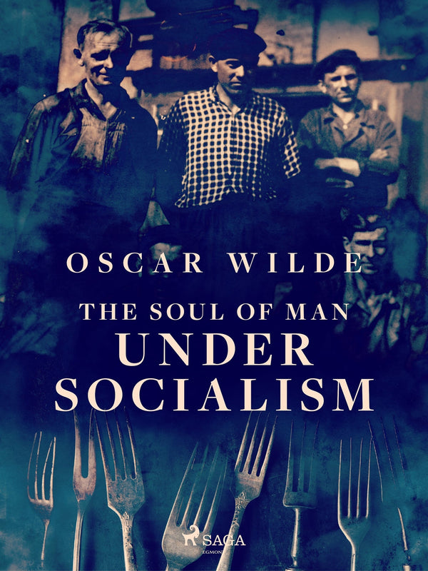 The Soul of Man Under Socialism – E-bok – Laddas ner-Digitala böcker-Axiell-peaceofhome.se