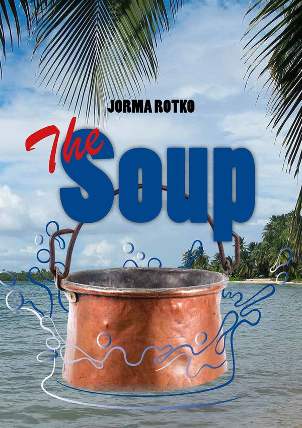 The Soup – E-bok – Laddas ner-Digitala böcker-Axiell-peaceofhome.se