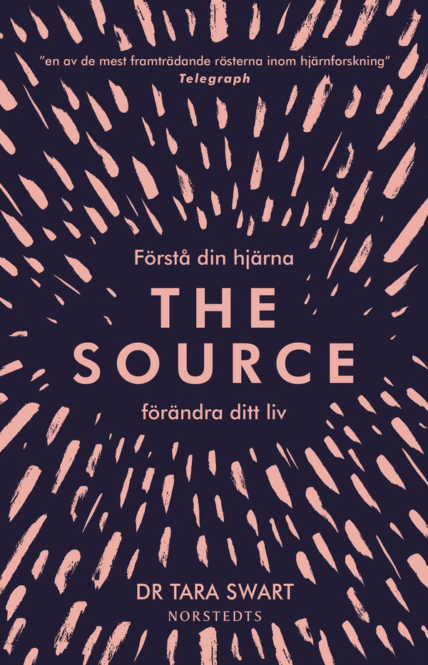 The Source : förstå din hjärna, förändra ditt liv – E-bok – Laddas ner-Digitala böcker-Axiell-peaceofhome.se