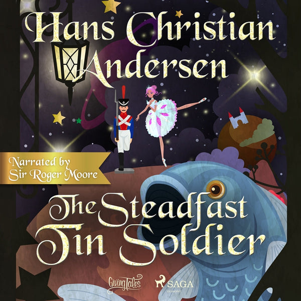 The Steadfast Tin Soldier – Ljudbok – Laddas ner-Digitala böcker-Axiell-peaceofhome.se