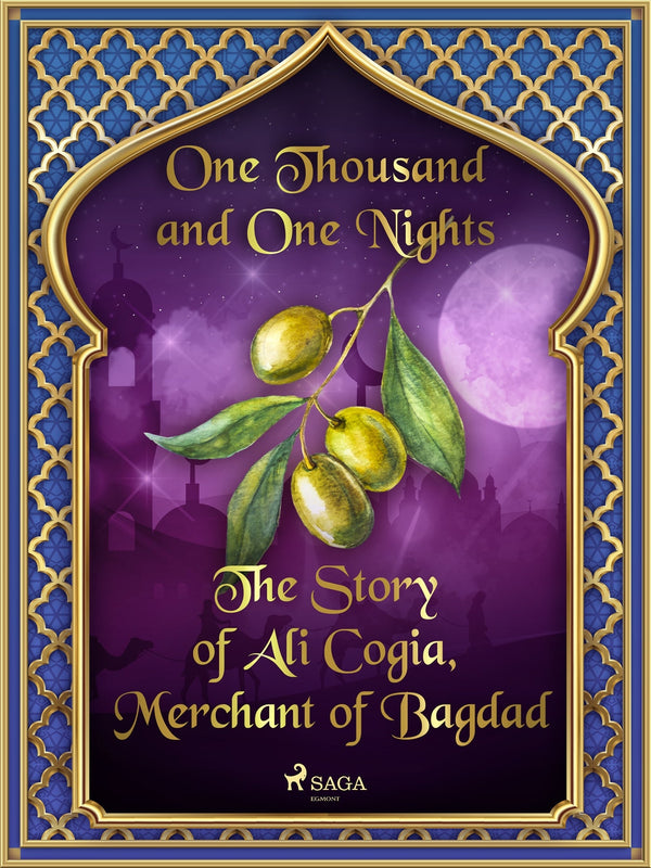 The Story of Ali Cogia, Merchant of Bagdad – E-bok – Laddas ner-Digitala böcker-Axiell-peaceofhome.se