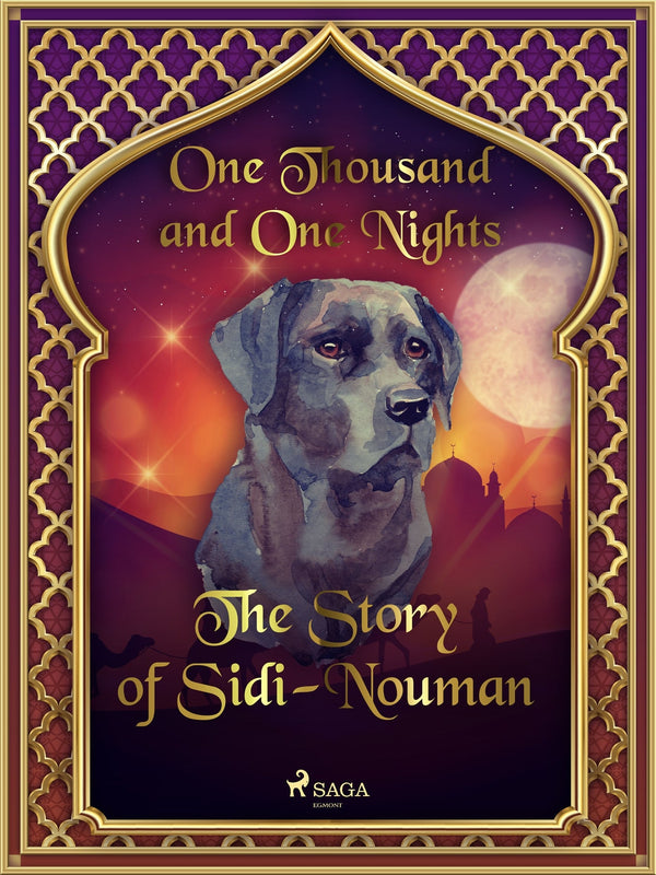 The Story of Sidi-Nouman – E-bok – Laddas ner-Digitala böcker-Axiell-peaceofhome.se