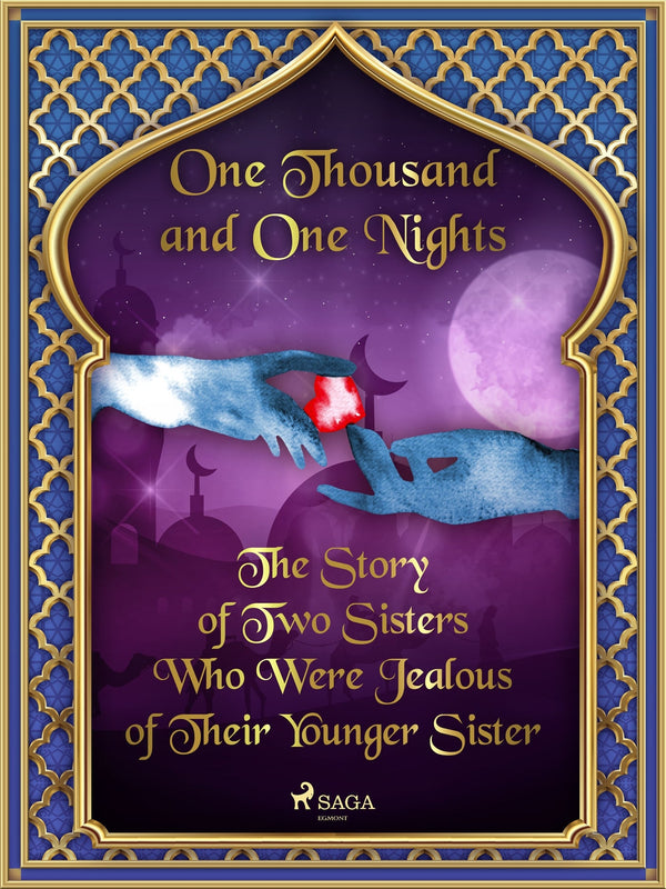 The Story of Two Sisters Who Were Jealous of Their Younger Sister – E-bok – Laddas ner-Digitala böcker-Axiell-peaceofhome.se