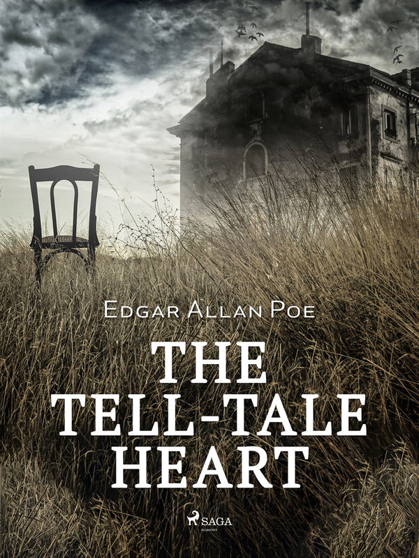 The Tell-Tale Heart – E-bok – Laddas ner-Digitala böcker-Axiell-peaceofhome.se