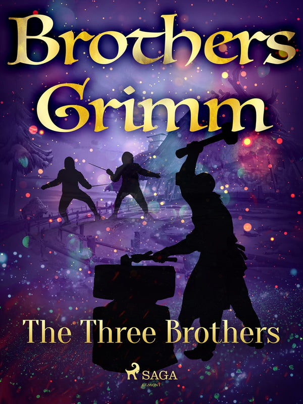 The Three Brothers – E-bok – Laddas ner-Digitala böcker-Axiell-peaceofhome.se