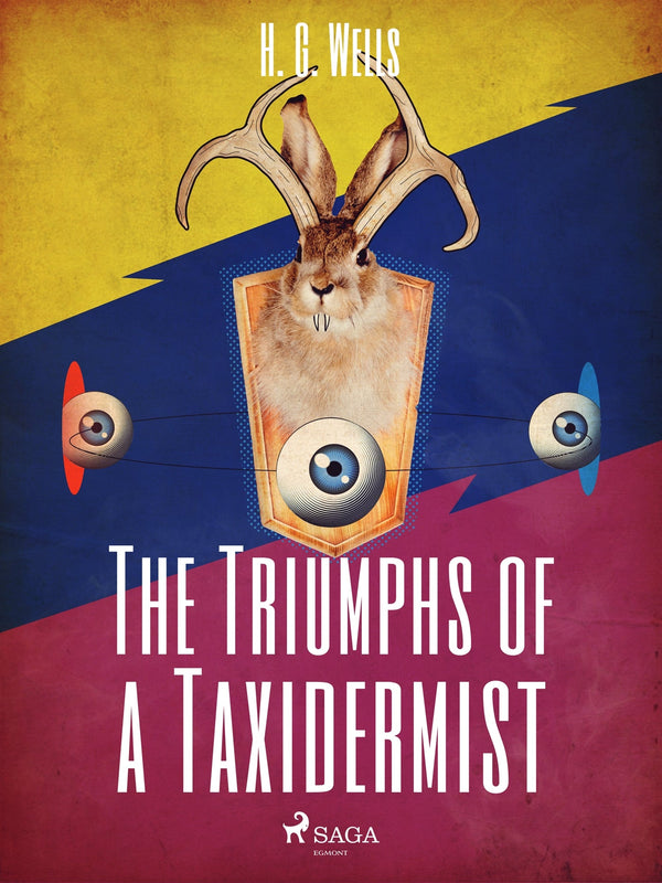 The Triumphs of a Taxidermist – E-bok – Laddas ner-Digitala böcker-Axiell-peaceofhome.se