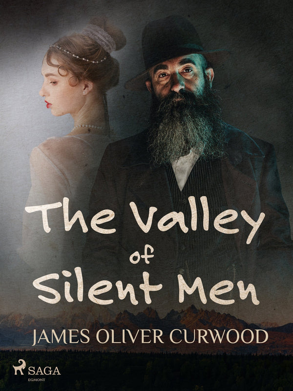 The Valley of Silent Men – E-bok – Laddas ner-Digitala böcker-Axiell-peaceofhome.se