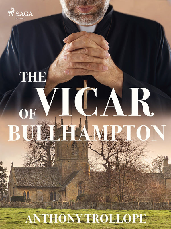 The Vicar of Bullhampton – E-bok – Laddas ner-Digitala böcker-Axiell-peaceofhome.se