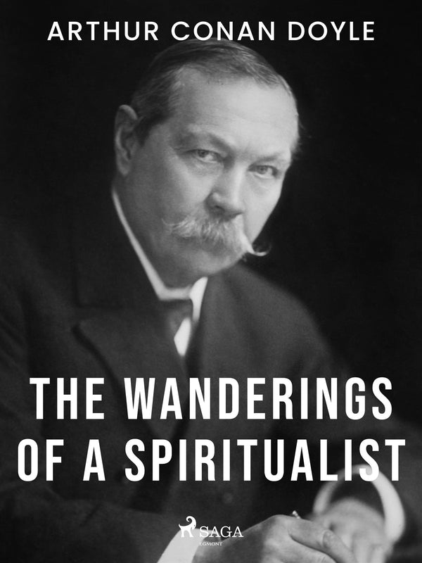 The Wanderings of a Spiritualist – E-bok – Laddas ner-Digitala böcker-Axiell-peaceofhome.se