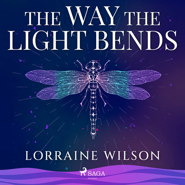 The Way the Light Bends – Ljudbok – Laddas ner-Digitala böcker-Axiell-peaceofhome.se