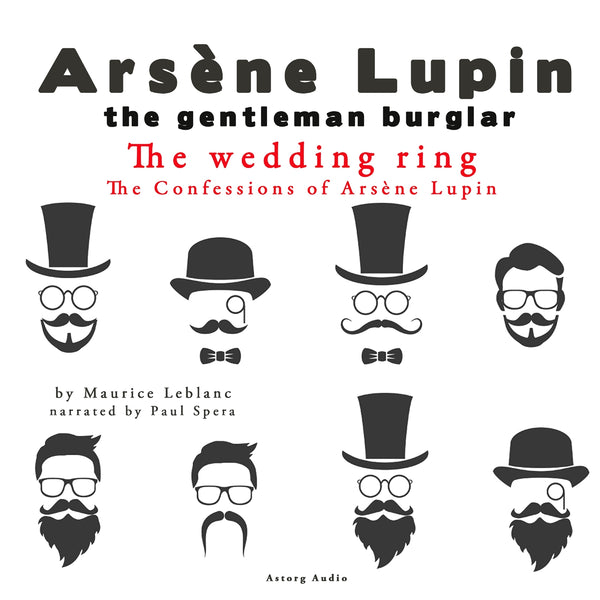 The Wedding-Ring, the Confessions Of Arsène Lupin – Ljudbok – Laddas ner-Digitala böcker-Axiell-peaceofhome.se