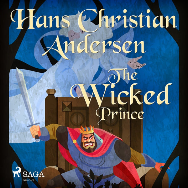 The Wicked Prince – Ljudbok – Laddas ner-Digitala böcker-Axiell-peaceofhome.se