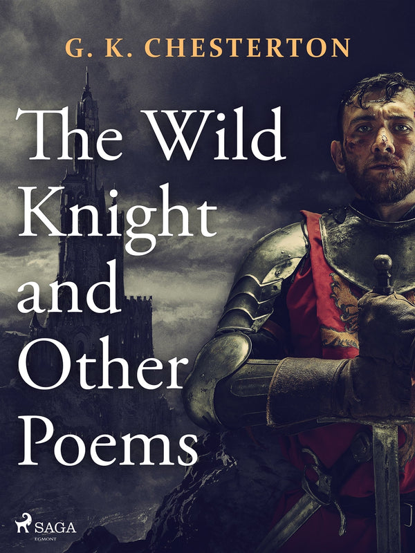 The Wild Knight and Other Poems – E-bok – Laddas ner-Digitala böcker-Axiell-peaceofhome.se