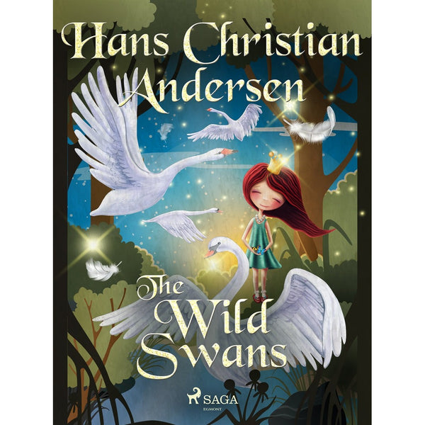 The Wild Swans – E-bok – Laddas ner-Digitala böcker-Axiell-peaceofhome.se