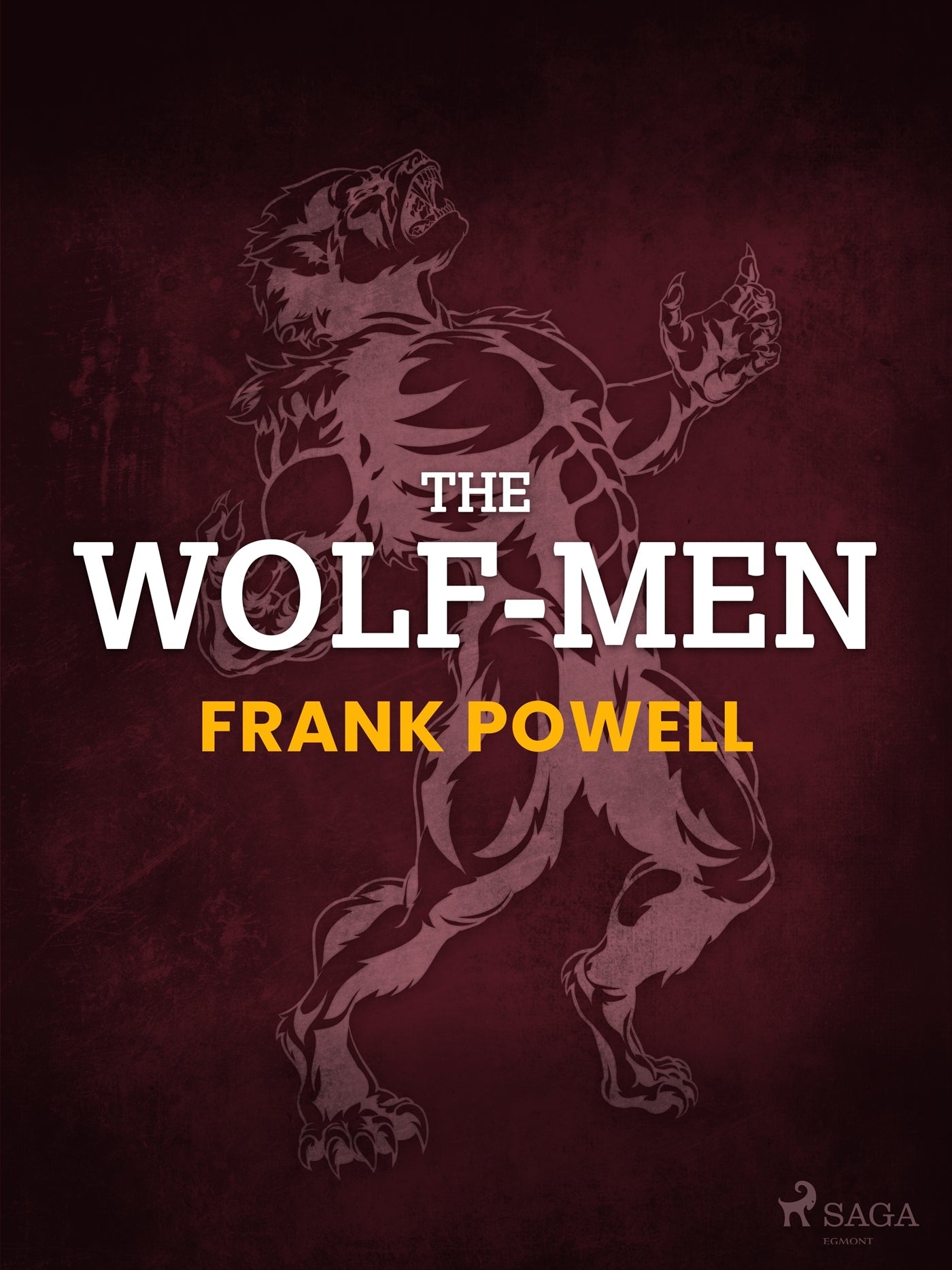 The Wolf-Men – E-bok – Laddas ner-Digitala böcker-Axiell-peaceofhome.se