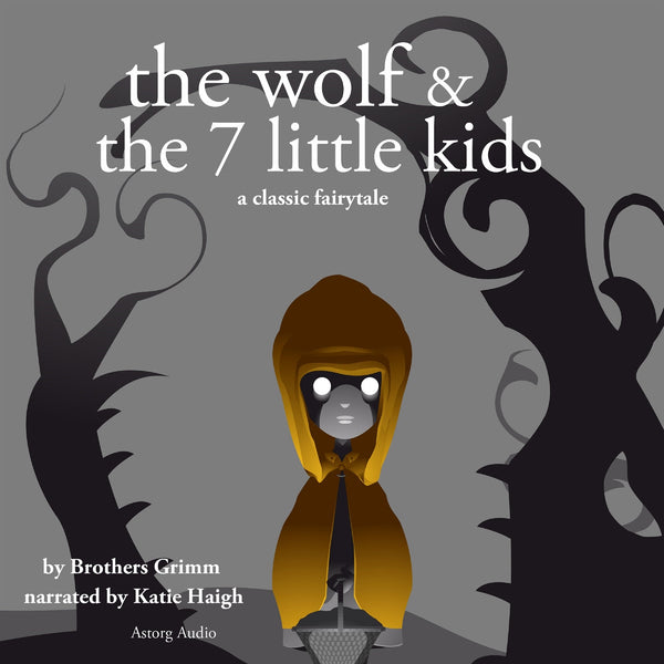 The Wolf and the Seven Little Kids, a Fairy Tale – Ljudbok – Laddas ner-Digitala böcker-Axiell-peaceofhome.se