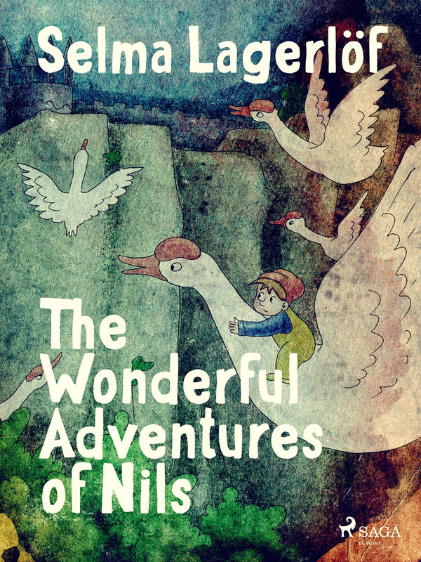 The Wonderful Adventures of Nils – E-bok – Laddas ner-Digitala böcker-Axiell-peaceofhome.se