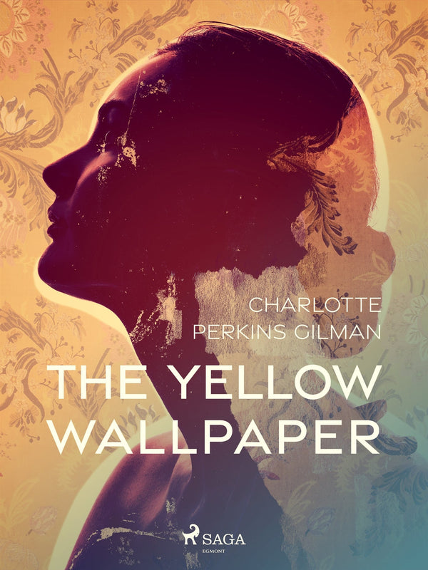 The Yellow Wallpaper – E-bok – Laddas ner-Digitala böcker-Axiell-peaceofhome.se