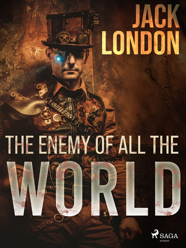 The enemy of all the world – E-bok – Laddas ner-Digitala böcker-Axiell-peaceofhome.se