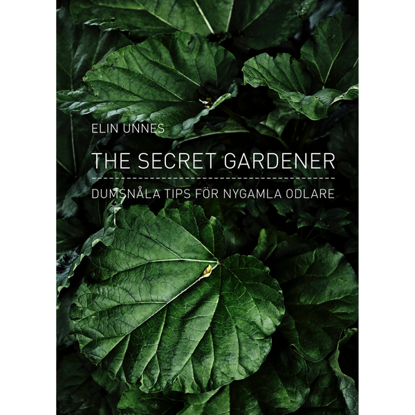 The secret gardener : dumsnåla tips för nygamla odlare - Digital - Laddas ner-Digitala böcker-Natur & Kultur Digital-peaceofhome.se