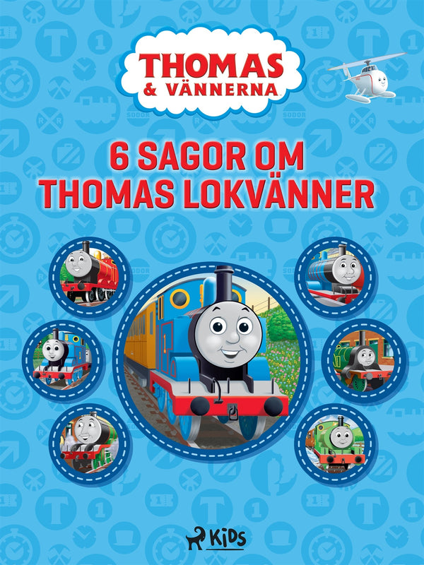 Thomas och vännerna - 6 sagor om Thomas lokvänner – E-bok – Laddas ner-Digitala böcker-Axiell-peaceofhome.se