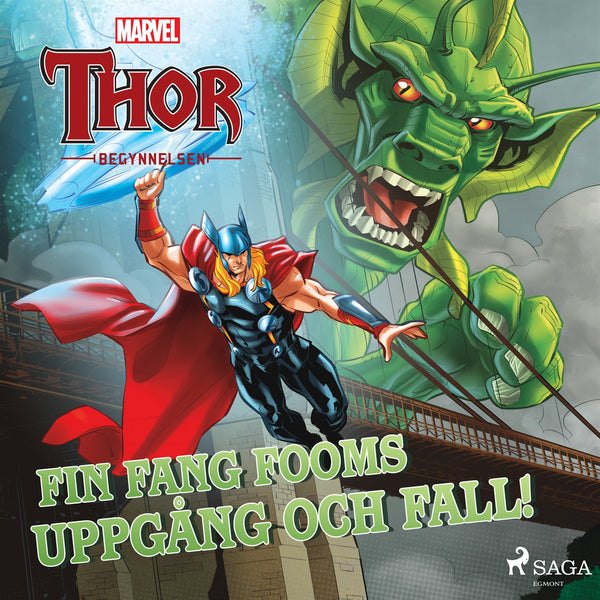 Thor - Begynnelsen - Fin Fang Fooms uppgång och fall! – Ljudbok – Laddas ner-Digitala böcker-Axiell-peaceofhome.se