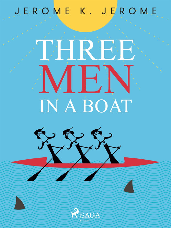 Three Men in a Boat – E-bok – Laddas ner-Digitala böcker-Axiell-peaceofhome.se