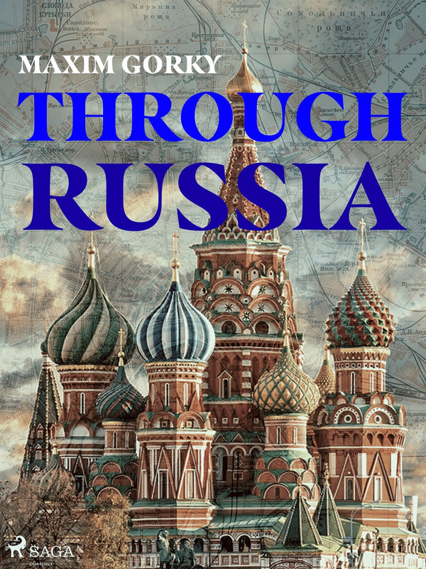 Through Russia – E-bok – Laddas ner-Digitala böcker-Axiell-peaceofhome.se