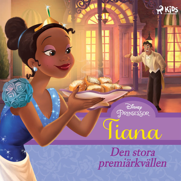 Tiana - Den stora premiärkvällen – Ljudbok – Laddas ner-Digitala böcker-Axiell-peaceofhome.se