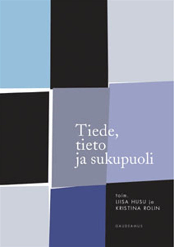 Tiede, tieto ja sukupuoli – E-bok – Laddas ner-Digitala böcker-Axiell-peaceofhome.se