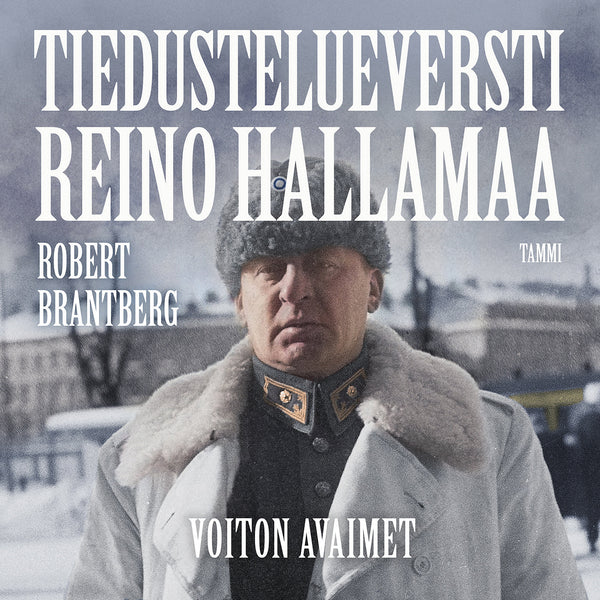 Tiedustelueversti Reino Hallamaa – Voiton avaimet – Ljudbok – Laddas ner-Digitala böcker-Axiell-peaceofhome.se