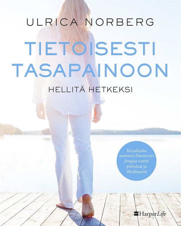 Tietoisesti tasapainoon – E-bok – Laddas ner-Digitala böcker-Axiell-peaceofhome.se