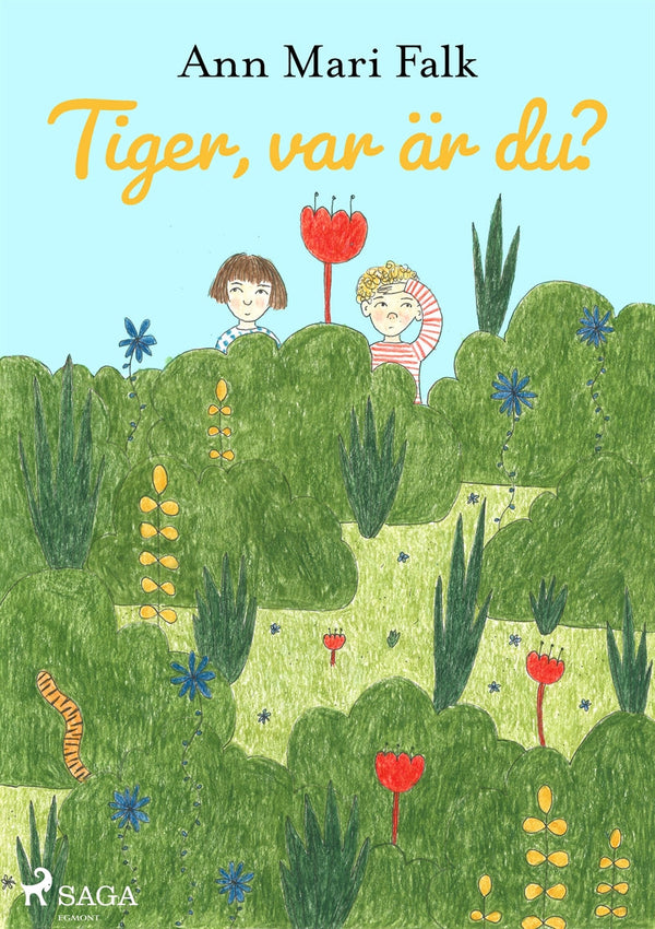 Tiger, var är du? – E-bok – Laddas ner-Digitala böcker-Axiell-peaceofhome.se