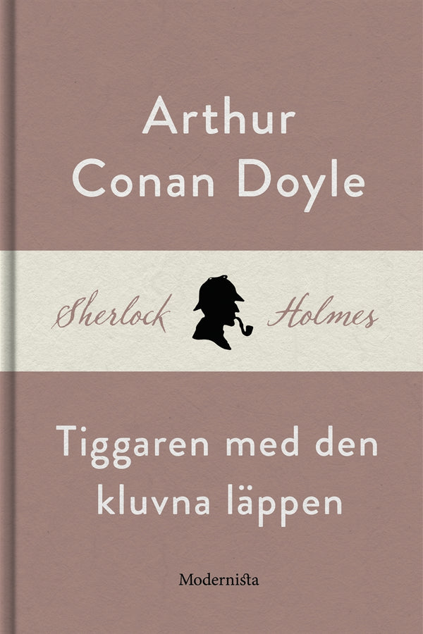 Tiggaren med den kluvna läppen (En Sherlock Holmes-novell) – E-bok – Laddas ner-Digitala böcker-Axiell-peaceofhome.se