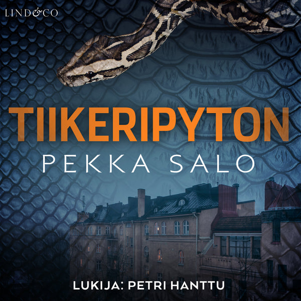 Tiikeripyton – Ljudbok – Laddas ner-Digitala böcker-Axiell-peaceofhome.se