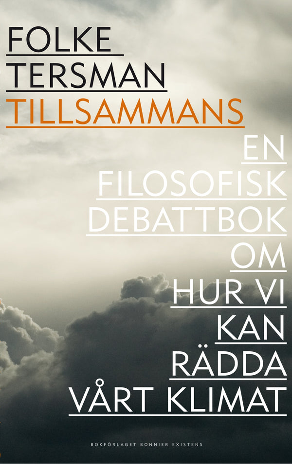 Tillsammans - en filosofisk debattbok om hur vi kan rädda vårt klimat – E-bok – Laddas ner