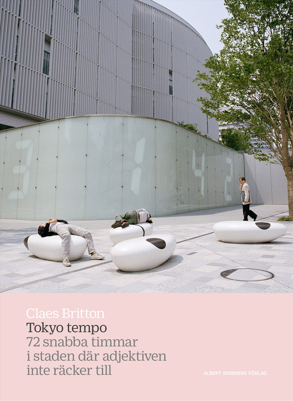 Tokyo tempo : 72 snabba timmar i staden där adjektiven inte räcker till – E-bok – Laddas ner-Digitala böcker-Axiell-peaceofhome.se